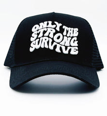 Only The Strong Survive Trucker Hat