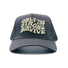 Only The Strong Survive Trucker Hat